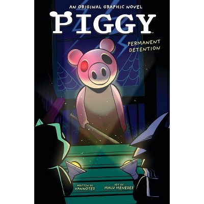 Permanent Detention (piggy Original Graphic Novel) - By Vannotes : Target