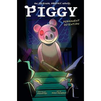 Permanent Detention (Piggy Original Graphic Novel) - by Vannotes