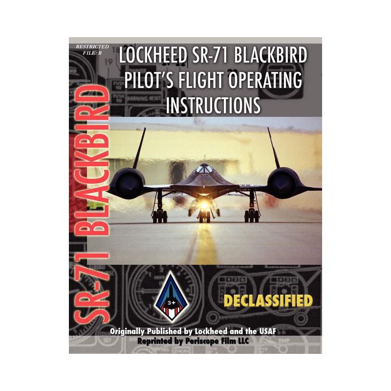 Lockheed Sr-71 Blackbird Pilot's Flight Operating Instructions - (Paperback), 1 of 2