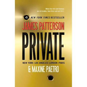 Private - by  James Patterson & Maxine Paetro (Paperback)