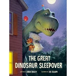 The Great Dinosaur Sleepover - by  Linda Bailey (Hardcover) - 1 of 1