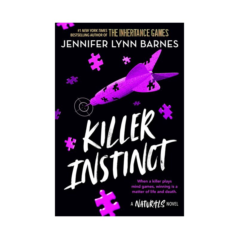 Killer Instinct - (Naturals) by  Jennifer Lynn Barnes (Paperback), 1 of 2