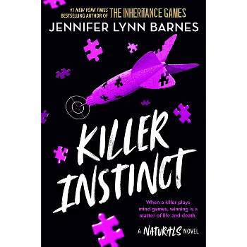 Killer Instinct - (Naturals) by  Jennifer Lynn Barnes (Paperback)
