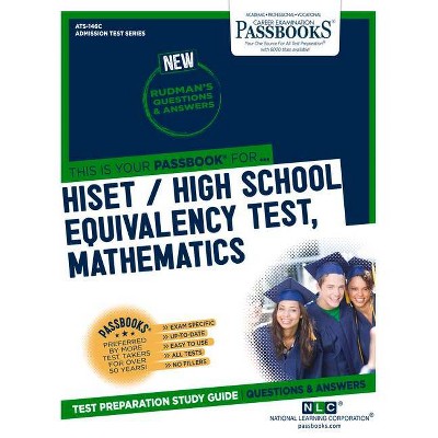 Hiset / High School Equivalency Test, Mathematics - (Admission Test) by  National Learning Corporation (Paperback)