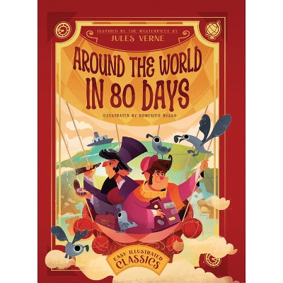 Easy Illustrated Classics. Around the World in 80 Days - (Hardcover)