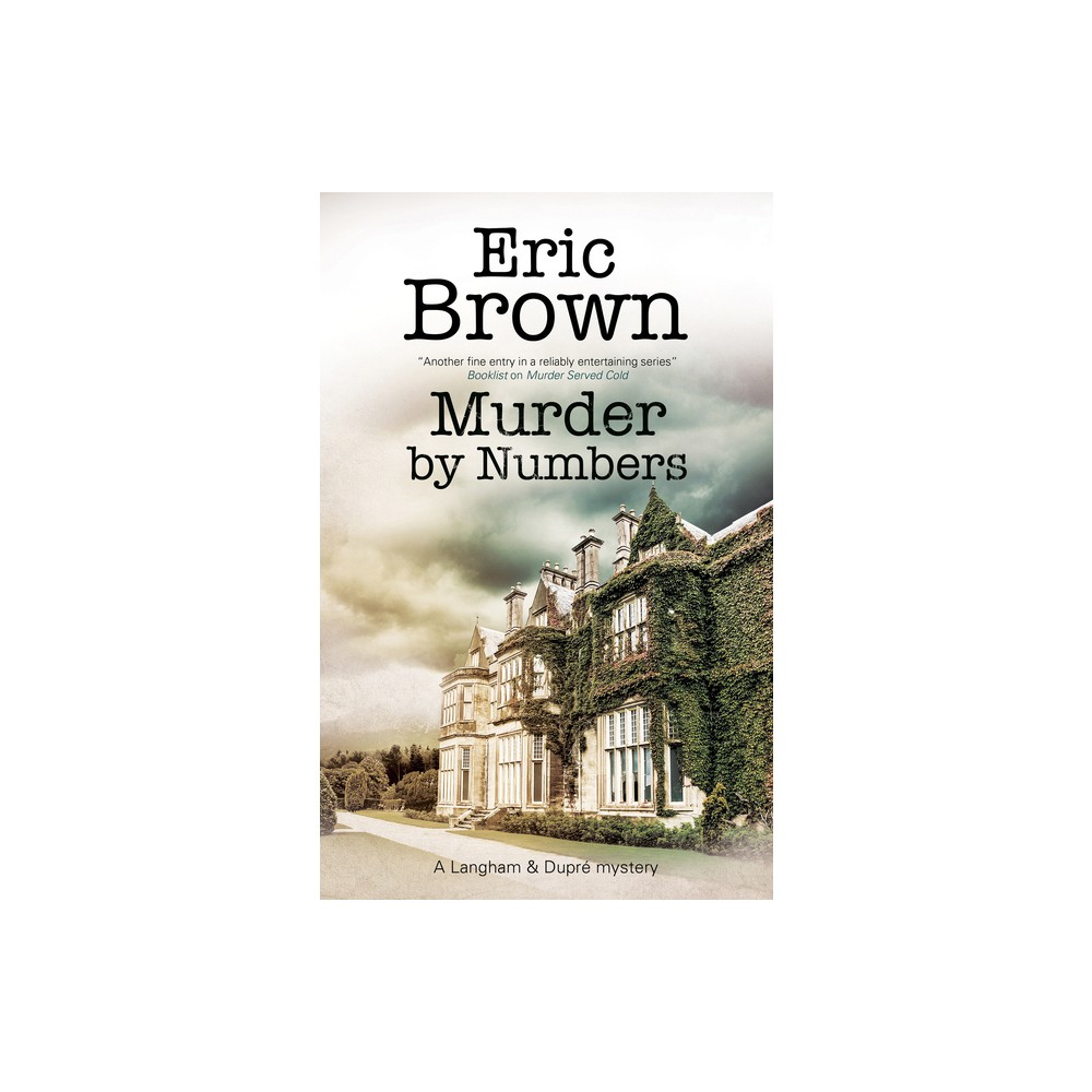 Murder by Numbers - (A Langham & Dupre Mystery) Large Print by Eric Brown (Hardcover)