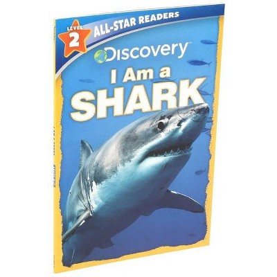 Discovery All Star Readers: I Am a Shark Level 2 - by Lori C Froeb (Paperback)