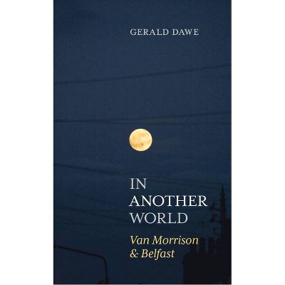 In Another World - 2nd Edition by  Gerald Dawe (Paperback)