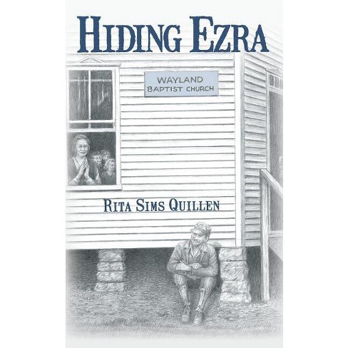 Hiding Ezra - By Rita Sims Quillen (paperback) : Target