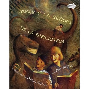Tomas Y La Senora de la Biblioteca (Tomas and the Library Lady Spanish Edition) - by  Pat Mora (Paperback) - 1 of 1