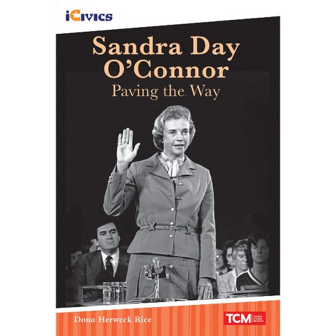 Sandra Day O'Connor - (Icivics) by  Dona Herweck Rice (Paperback) - image 1 of 1