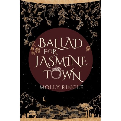 Ballad for Jasmine Town - (Eidolonia) by  Molly Ringle (Paperback)