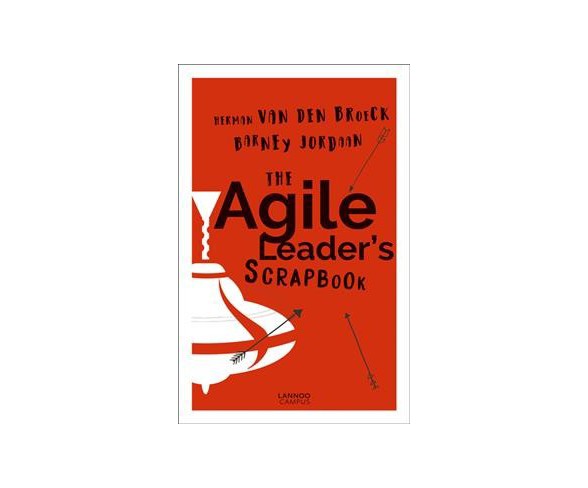 Agile Leader's Scrapbook -  by Herman Van Den Broeck & Barney  Jordaan (Paperback)