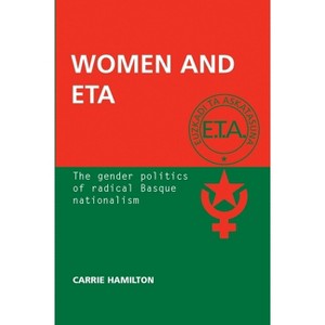 Women and ETA - by  Carrie Hamilton (Paperback) - 1 of 1