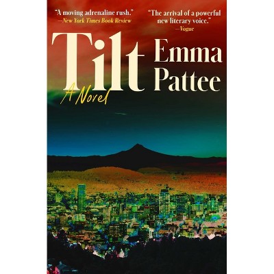 Tilt - by Emma Pattee