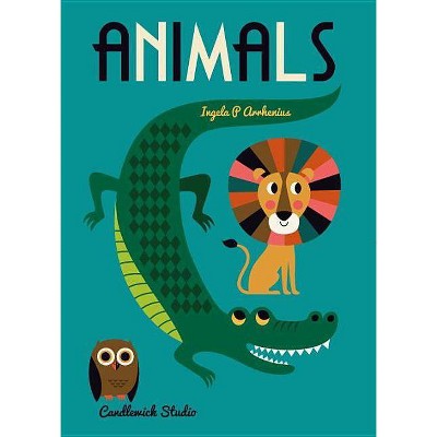 Animals - by  Ingela P Arrhenius (Hardcover)