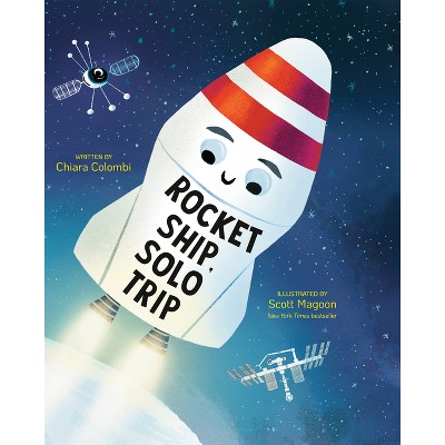 Rocket Ship, Solo Trip - (The Rocket Ship) by Chiara Colombi