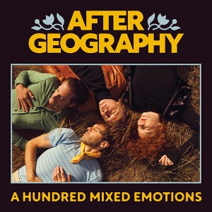 After Geography - A Hundred Mixed Emotions - 1 of 1