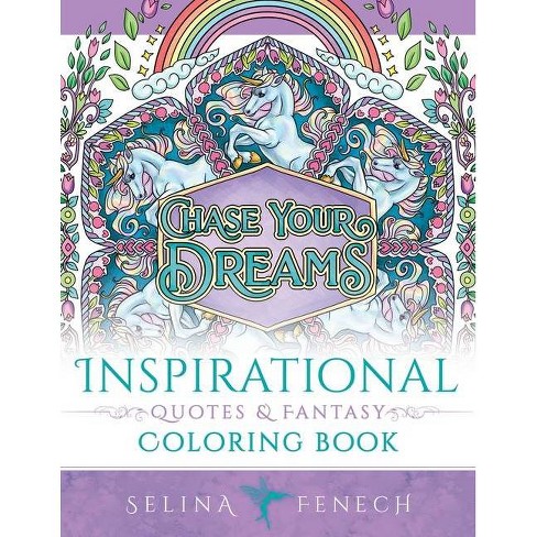 Download Inspirational Quotes And Fantasy Coloring Book Fantasy Coloring By Selina By Selina Fenech Paperback Target