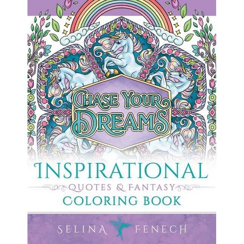 Download Inspirational Quotes And Fantasy Coloring Book Fantasy Coloring By Selina By Selina Fenech Paperback Target