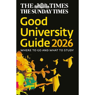 The Times Good University Guide 2026 - by  Zoe Thomas (Paperback)