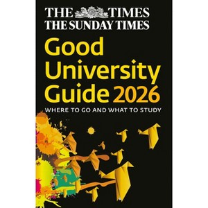 The Times Good University Guide 2026 - by  Zoe Thomas (Paperback) - 1 of 1