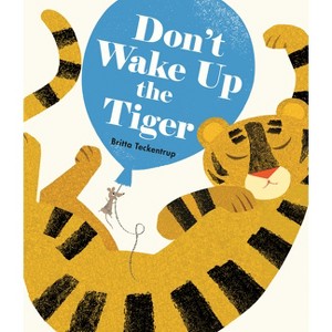 Don't Wake Up the Tiger - by Britta Teckentrup - 1 of 1