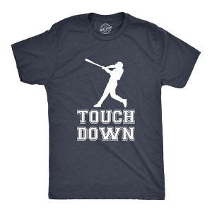 Mens Touch Down Funny Mocking Sarcastic Baseball Player Sports Tee - Crazy Dog Men's T Shirt - 1 of 4