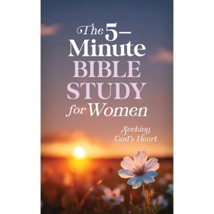 The 5-Minute Bible Study for Women: Seeking God's Heart - by  Valorie Quesenberry (Paperback) - 1 of 1