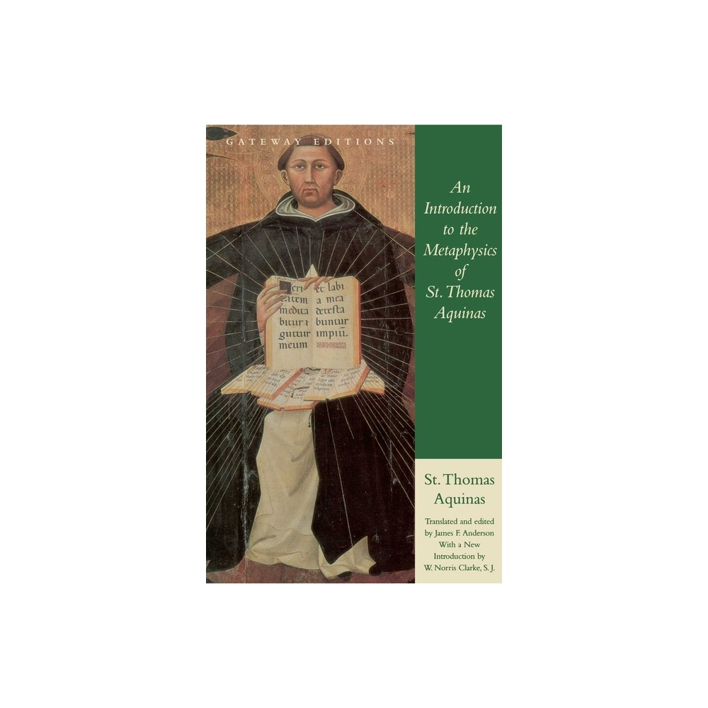 An Introduction to the Metaphysics of St. Thomas Aquinas - 2nd Edition by Saint Thomas Aquinas (Paperback)