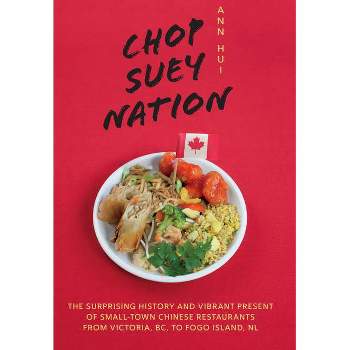 Chop Suey Nation - by  Ann Hui (Paperback)