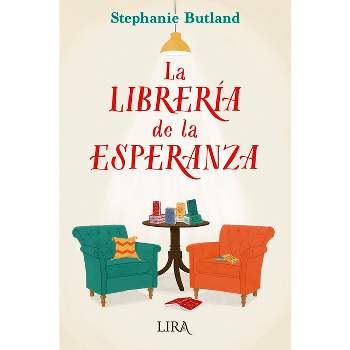 Librería de la Esperanza, La - by  Stephanie Butland (Paperback)