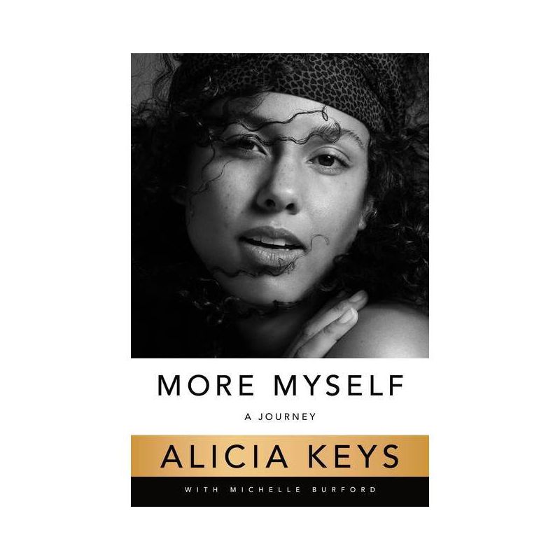 More Myself - by  Alicia Keys (Paperback), 1 of 2