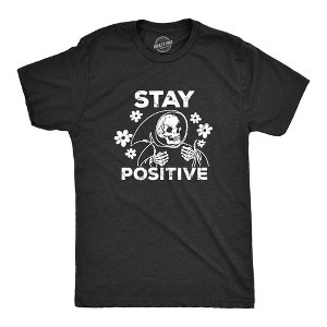 Mens Stay Positive T Shirt Funny Optimistic Grim Reaper Joke Tee For Guys - Crazy Dog Men's T Shirt - 1 of 4