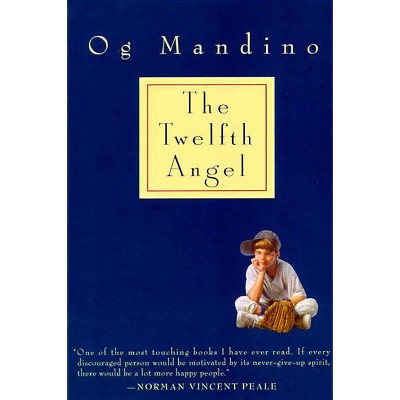 Twelfth Angel - by  Og Mandino (Paperback)