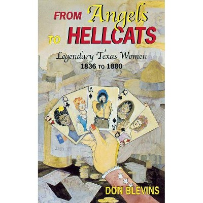 From Angels to Hellcats - by  Don Blevins (Paperback)