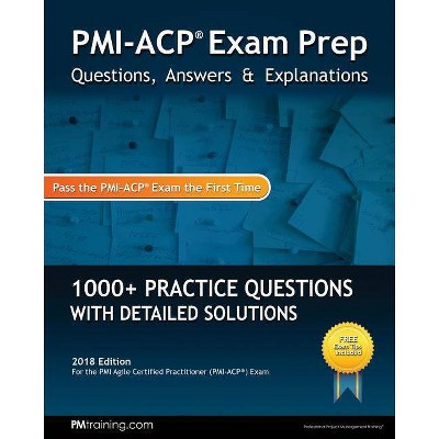 PMI-ACP Exam Prep - by  Christopher Scordo & Pmtraining Com (Paperback)