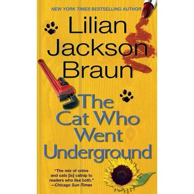 The Cat Who Went Underground - (Cat Who...) by  Lilian Jackson Braun (Paperback)