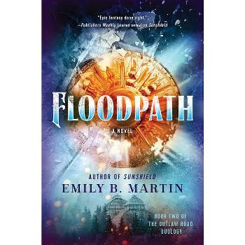 Floodpath - (Outlaw Road) by  Emily B Martin (Paperback)