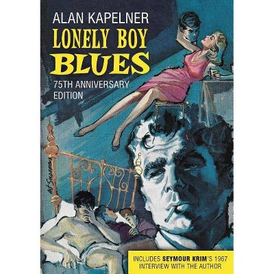 Lonely Boy Blues - by  Alan Kapelner (Paperback)