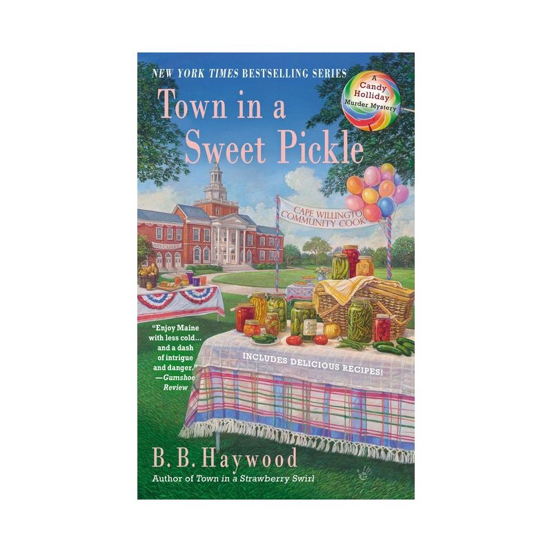 Town in a Sweet Pickle - (Candy Holliday Murder Mystery) by  B B Haywood (Paperback), 1 of 2