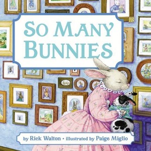 So Many Bunnies - by  Rick Walton (Board Book) - 1 of 1