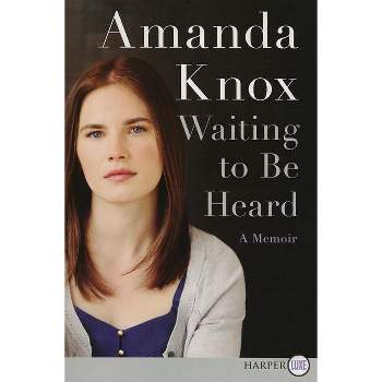 Waiting to Be Heard LP - Large Print by  Amanda Knox (Paperback)