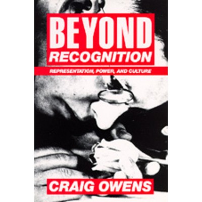 Beyond Recognition - by  Craig Owens (Paperback)