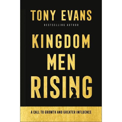 Kingdom Men Rising By Tony Evans Hardcover Target