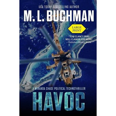 Havoc (Large Print - (Miranda Chase) by  M L Buchman (Paperback)