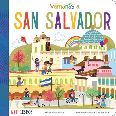 Vámonos: San Salvador - by Patty Rodriguez & Ariana Stein (Board Book)
