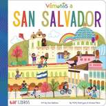 Vámonos: San Salvador - by Patty Rodriguez & Ariana Stein (Board Book)