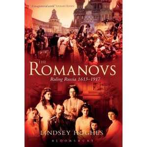 The Romanovs - by  Lindsey Hughes (Paperback) - 1 of 1
