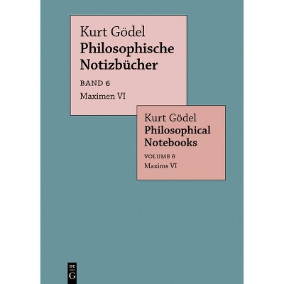Maximen VI / Maxims VI - by  Kurt Gödel (Hardcover)